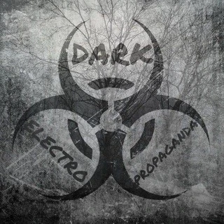 Dark Electro Propaganda